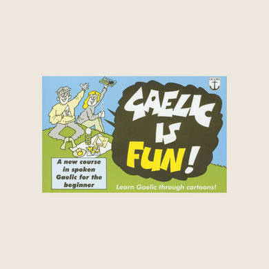 Gaelic is Fun!