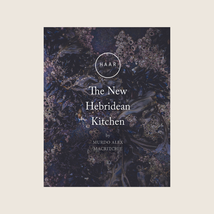 NEW! HAAR The New Hebridean Kitchen